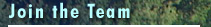 Join the Team